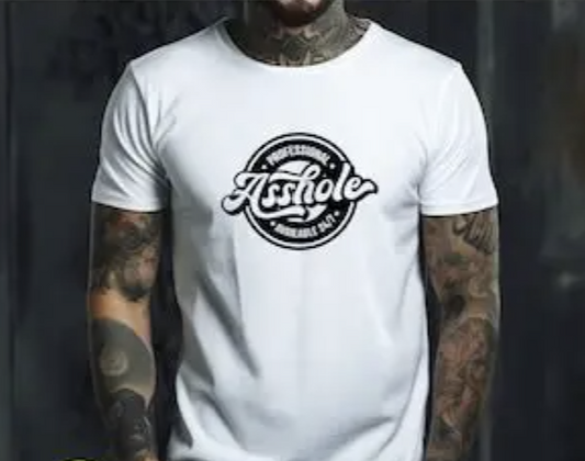 Proffesional Asshole